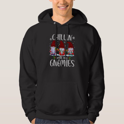 Chillin With My Gnomies Christmas Gnomes Buffalo R Hoodie