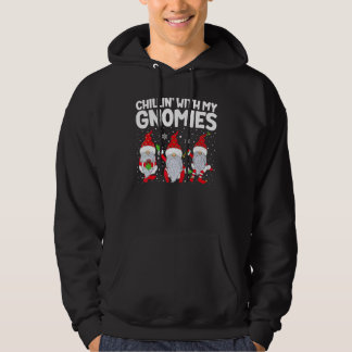 Chillin With My Gnomies Christmas Matching Family  Hoodie