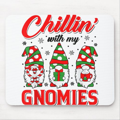 Chillin With My Gnomies Christmas Santa Hat Gnome Mouse Pad