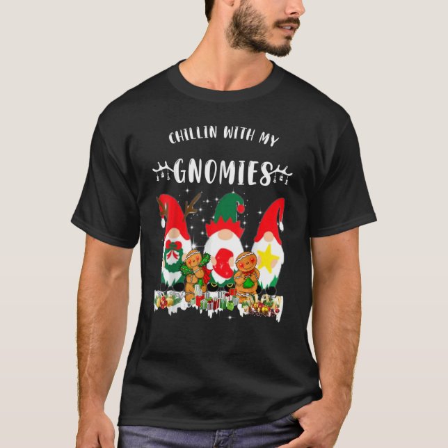 Chillin With My Gnomies Christmas Xmas Pajamas Gno T-Shirt (Front)
