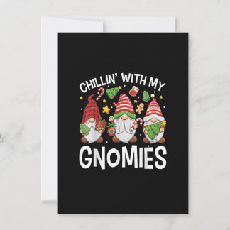 Chillin with My Gnomies Cute Three Gnomes Christma Invitation