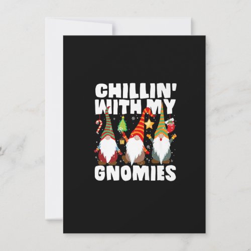Chillin With My Gnomies Funny Gnome Christmas Pama Invitation