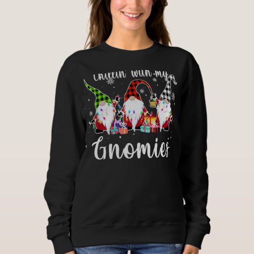 Chillin With My Gnomies Garden Gnome Santa Claus X Sweatshirt