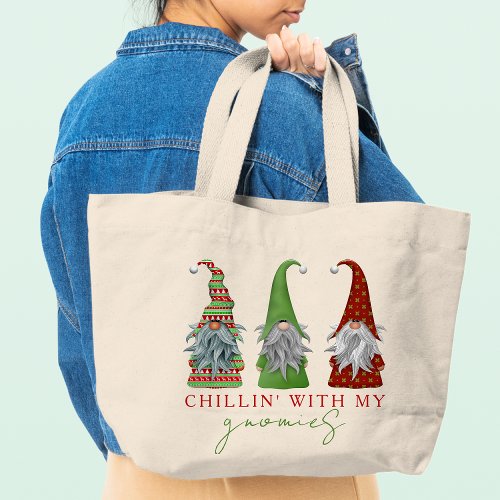 Chillin With My Gnomies Modern Christmas Gnome Large Tote Bag