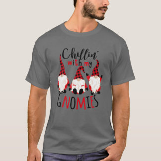 Chillin' With My Gnomies Plaid Xmas Matching Famil T-Shirt