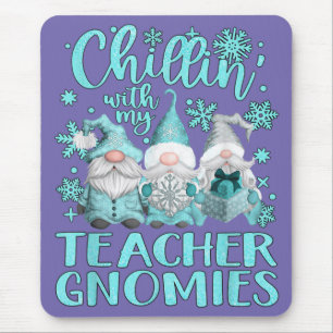 Chillin With My Gnomies Teacher Gnome Christmas Pa Mouse Pad