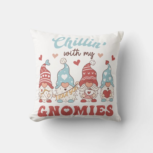Chillin With My Gnomies Throw Pillow (Front)