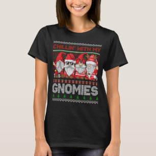 Chillin With My Gnomies Ugly Gnome In Red Christma T-Shirt