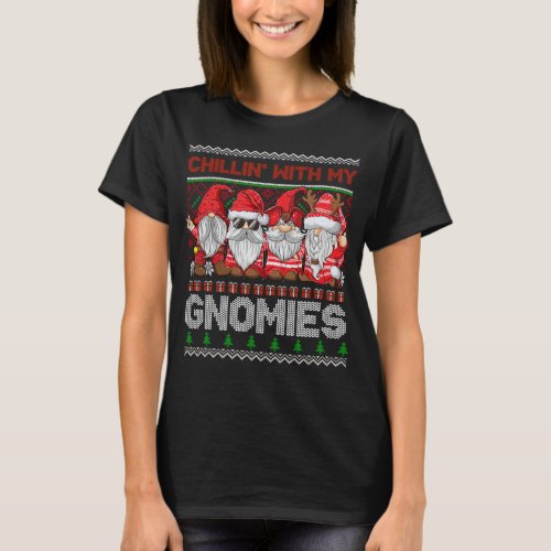 Chillin With My Gnomies Ugly Gnome In Red Christma T_Shirt