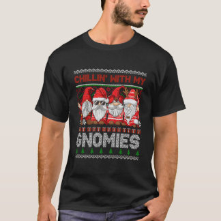 Chillin With My Gnomies Ugly Gnome In Red Christma T-Shirt
