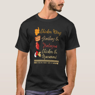 Chillin With My Homies Chicken Wing Hotdog Bologna T-Shirt