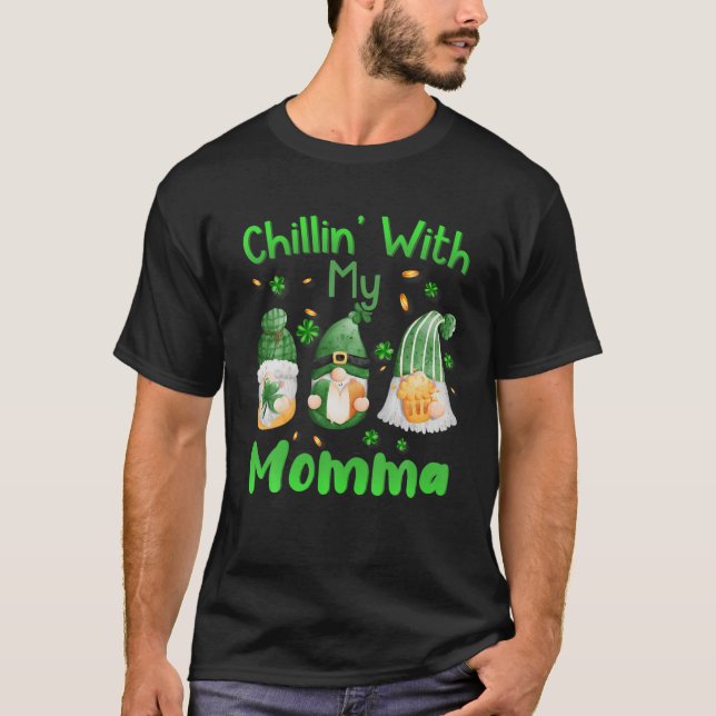Chillin With My Momma Green Plaid Gnomes St Patric T-Shirt (Front)