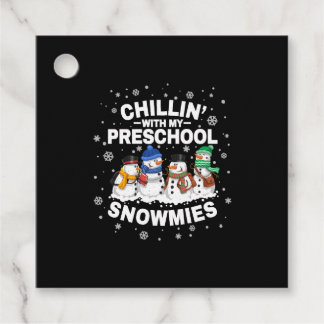 Chillin' With My Preschool Snowmies Christmas Favor Tags