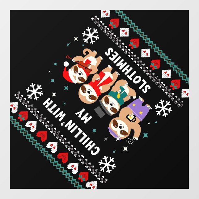 Chillin With My Slothmies Funny Sloth Ugly Christm Wall Decal (Front)