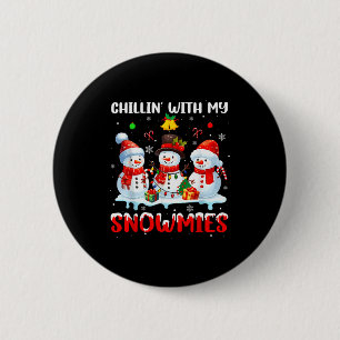 Chillin With My Snowmie Women Christmas Snowman Te Button