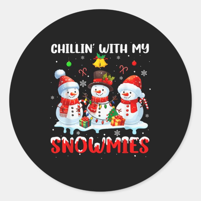 Chillin With My Snowmie Women Christmas Snowman Te Classic Round Sticker (Front)