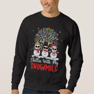 Chillin With My Snowmies Funny Christmas Snowman L Sweatshirt