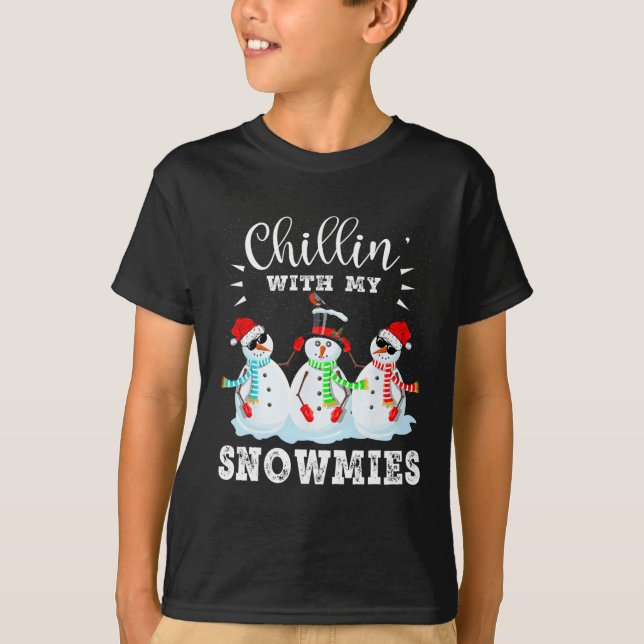 Chillin With My Snowmies Funny Christmas  T-Shirt (Front)