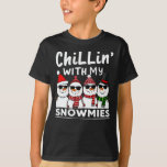 Chillin' With My Snowmies Funny Snowman Christmas T-Shirt<br><div class="desc">festive and fun family christmas group matching design that says "Chillin With My Snowmies",  for daughter,  son,  mom,  dad,  grandma,  grandpa,  grandkids,  family and friends,  snowman lovers,  for christmas</div>