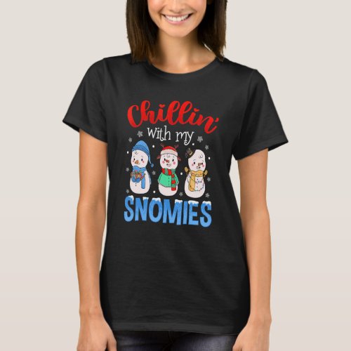 Chillin With My Snowmies Retro Christmas Xmas Sno T_Shirt