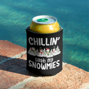 Chillin With My Snowmies Snowman Christmas Can Cooler