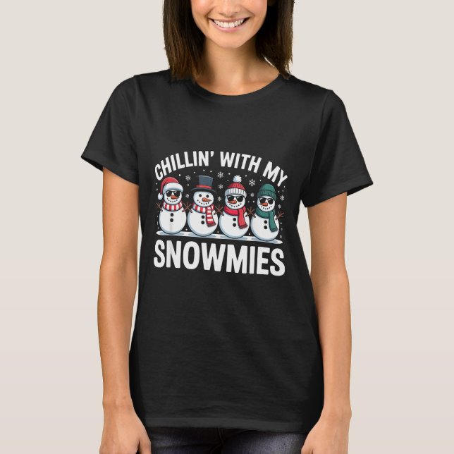 Chillin With My Snowmies Xmas Snowman Boys Girls M T-Shirt (Front)