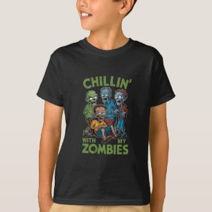 Chillin With My Zombies Halloween Boys Kids Funny T-Shirt