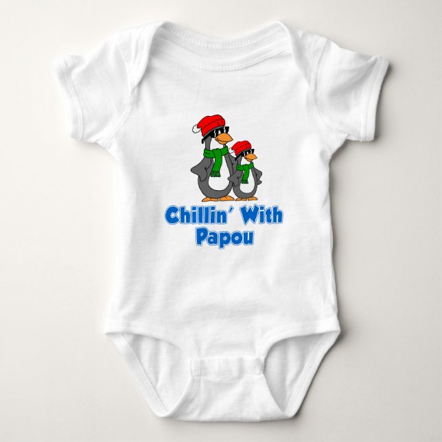Chillin With Papou Baby Bodysuit (Front)
