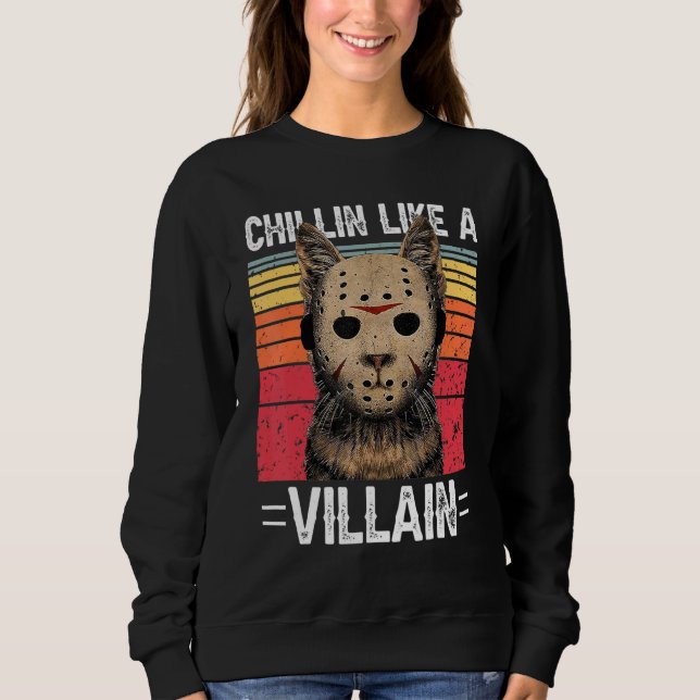 Chilling Like A Villain Style Cat Retro Scary Hall Sweatshirt (Front)