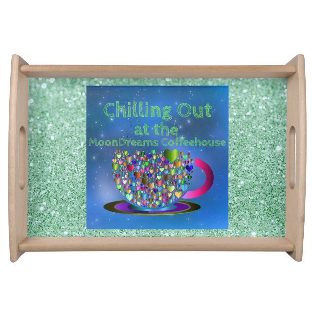Chilling out at the MoonDreams Coffeehouse Serving Tray (Front)