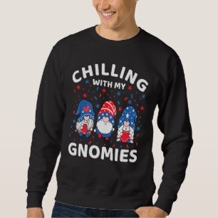 Chilling With My Gnomies 4th Of July Gnome Girls B Sweatshirt