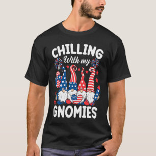 Chilling With My Gnomies 4th of July Gnome Us Fla T-Shirt