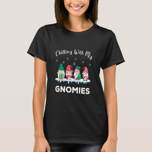 Chilling With My Gnomies Funny Christmas Pamajas F T_Shirt