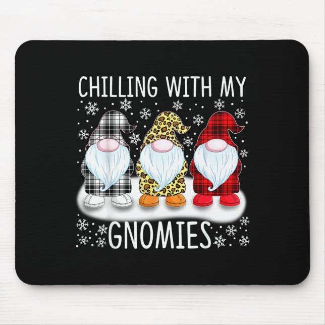 Chilling With My Gnomies Funny Group Of Gnomes Chr Mouse Pad (Front)
