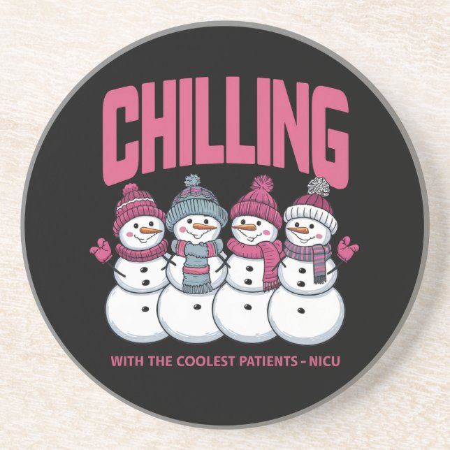Chilling With The Coolest Patients NICU Christmas  Coaster (Front)