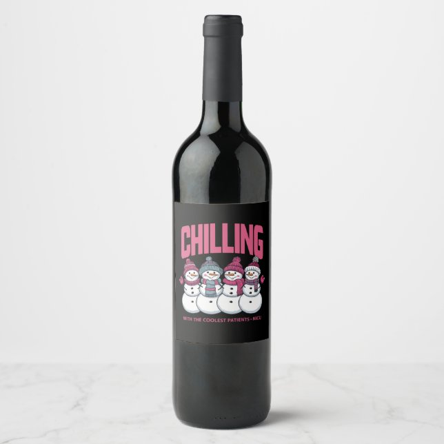 Chilling With The Coolest Patients NICU Christmas  Wine Label (Front)