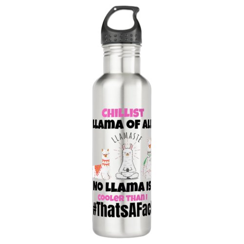 Chillist Llama of all   Stainless Steel Water Bottle