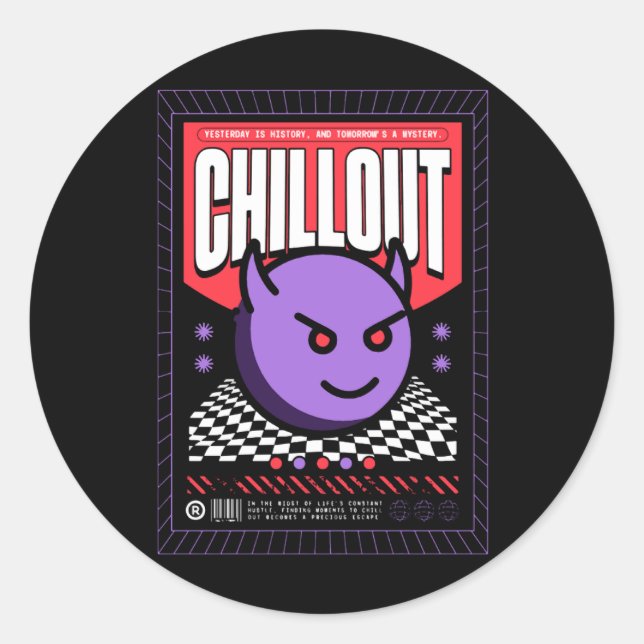 Chillout Streetwear Classic Round Sticker (Front)