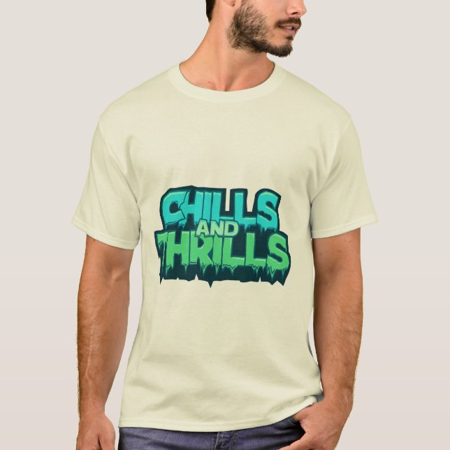 Chills and Thrills Adventure Series - Outdoor Enth T-Shirt (Front)