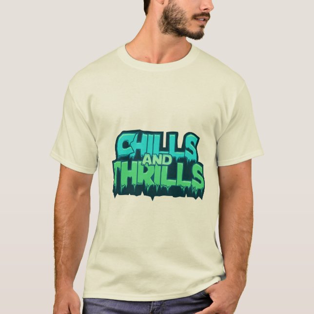 Chills and Thrills Adventure Series - Outdoor Enth T-Shirt (Front)