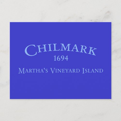 Chilmark Incorporated 1694 Postcard