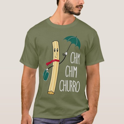 Chim Chim Churro Funny Churros Theme Park T_Shirt