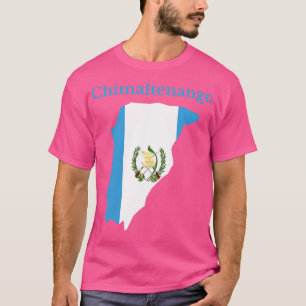 Chimaltenango Department Guatemala T-Shirt