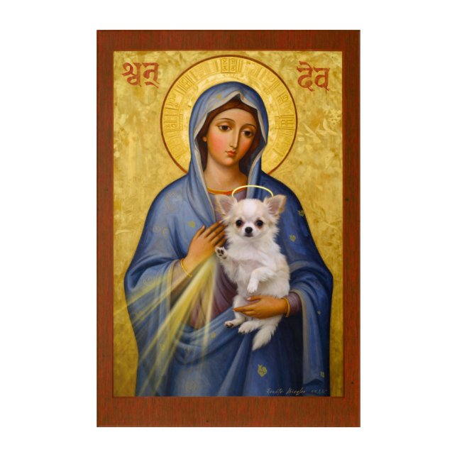 Chimama - Madonna and Chihuahua Acrylic Print (Front)