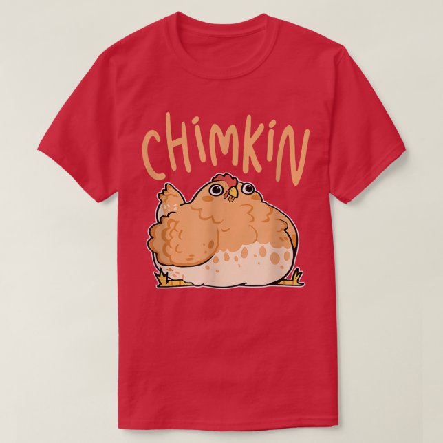 Chimkin Funny Fat Chicken  T-Shirt (Design Front)