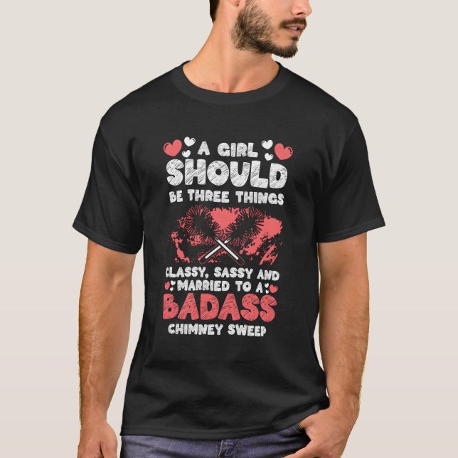 Chimney Cleaner Chimney Sweep Friend Chimney Sweep T-Shirt (Front)