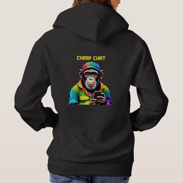 Chimp Chat-Chimpanzee with a Phone- Hoodie (Back)