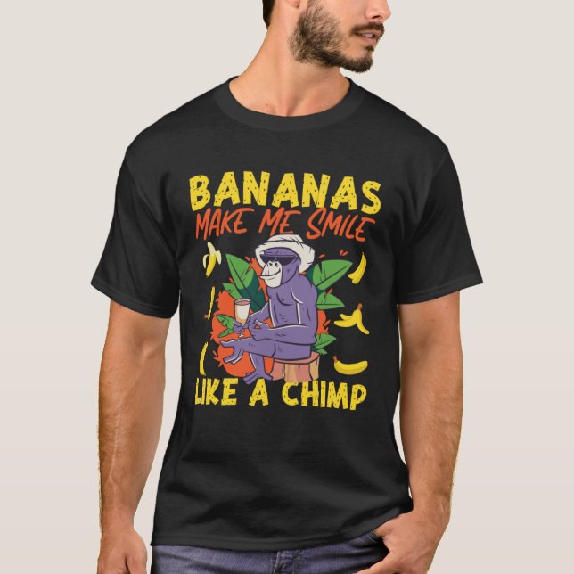 Chimpanzee Bananas Make Me Smile Like A Chimp T-Shirt (Front)