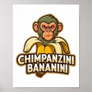 Chimpanzini Bananini Italian Brainrot Funny Meme W Poster