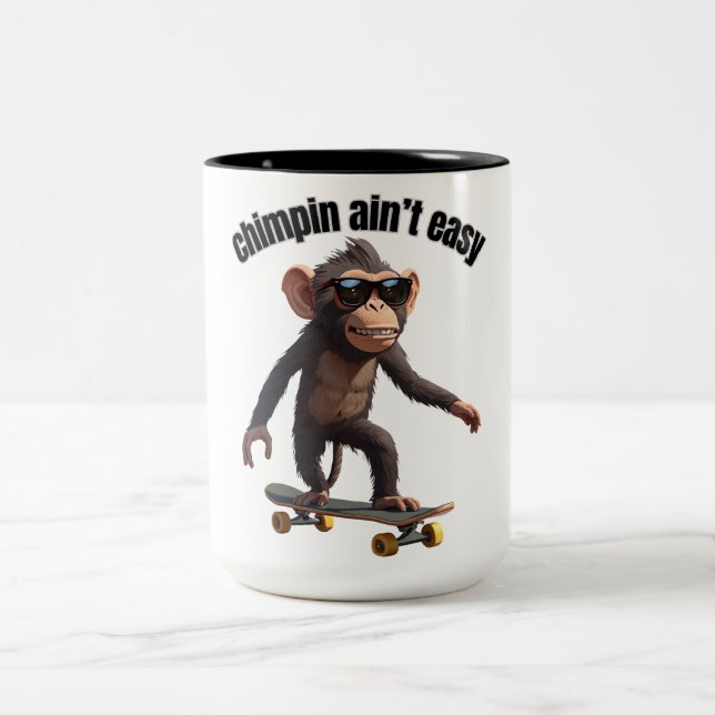Chimpin ain't easy funny monkey coffee mug (Center)